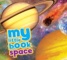 My Little Book of Space, Hardback My Little Book of Space, Hardback