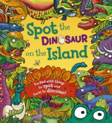 Spot the Dinosaur on the Island, Paperback Book Spot the Dinosaur on the Island, Paperback Book