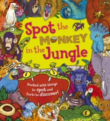 Spot the... Monkey in the Jungle, Paperback Spot the... Monkey in the Jungle, Paperback