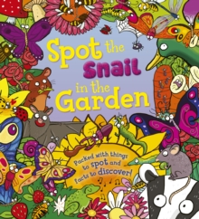 Spot the Snail in the Garden, Paperback Book Spot the Snail in the Garden, Paperback Book