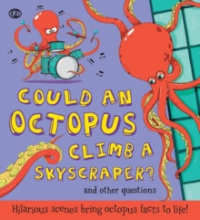 Could an Octopus Climb a Sky Scraper?, Paperback Book Could an Octopus Climb a Sky Scraper?, Paperback Book