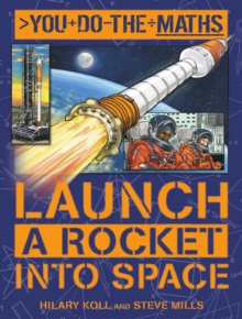 You Do the Maths: Launch a Rocket into Space, Paperback Book You Do the Maths: Launch a Rocket into Space, Paperback Book