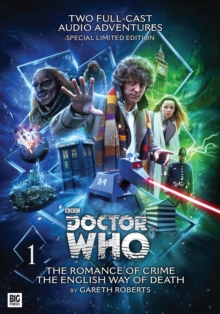 The Fourth Doctor : The Romance of Crime / The English Way of Death, CD-Audio Book The Fourth Doctor : The Romance of Crime / The English Way of Death, CD-Audio Book