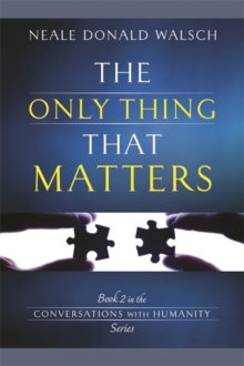 The Only Thing That Matters, Paperback Book The Only Thing That Matters, Paperback Book