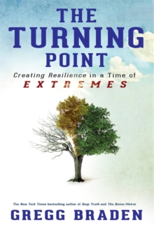 The Turning Point : Creating Resilience in a Time of Extremes, Paperback Book The Turning Point : Creating Resilience in a Time of Extremes, Paperback Book