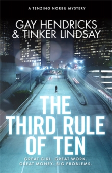 The Third Rule of Ten : A Tenzing Norbu Mystery, Paperback The Third Rule of Ten : A Tenzing Norbu Mystery, Paperback