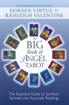 Big Book of Angel Tarot : The Essential Guide to Symbols, Spreads and Accurate Readings, Paperback Book Big Book of Angel Tarot : The Essential Guide to Symbols, Spreads and Accurate Readings, Paperback Book