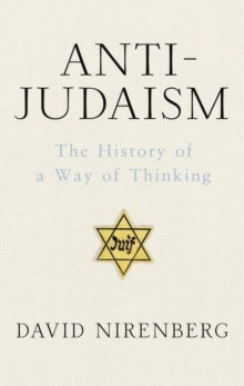 Anti-Judaism, Hardback Book Anti-Judaism, Hardback Book