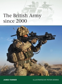 The British Army Since 2000, Paperback Book The British Army Since 2000, Paperback Book