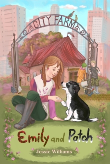 Emily and Patch, Paperback Book Emily and Patch, Paperback Book