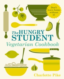 The Hungry Student Vegetarian Cookbook, Paperback Book The Hungry Student Vegetarian Cookbook, Paperback Book