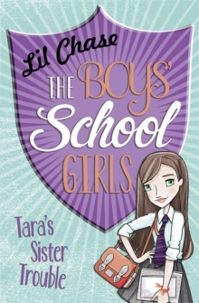 The Boys' School Girls: Tara's Sister Trouble, Paperback The Boys' School Girls: Tara's Sister Trouble, Paperback