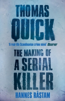 Thomas Quick : The Making of a Serial Killer, Paperback Book Thomas Quick : The Making of a Serial Killer, Paperback Book