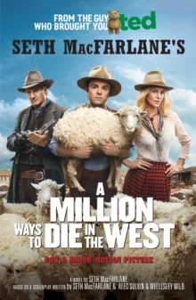 A Million Ways to Die in the West, Paperback Book A Million Ways to Die in the West, Paperback Book