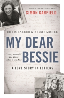 My Dear Bessie : A Love Story in Letters, Paperback Book My Dear Bessie : A Love Story in Letters, Paperback Book