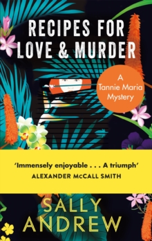 Recipes for Love and Murder : A Tannie Maria Mystery, Paperback Recipes for Love and Murder : A Tannie Maria Mystery, Paperback