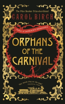 Orphans of the Carnival, Hardback Book Orphans of the Carnival, Hardback Book