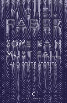 Some Rain Must Fall and Other Stories, Paperback Book Some Rain Must Fall and Other Stories, Paperback Book