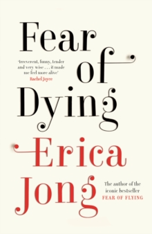 Fear of Dying, Hardback Fear of Dying, Hardback