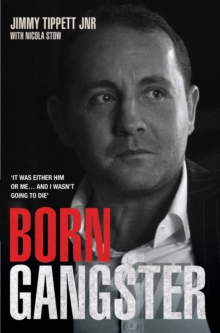 Born Gangster, Paperback Born Gangster, Paperback