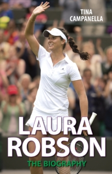 Laura Robson : The Biography, Paperback Book Laura Robson : The Biography, Paperback Book