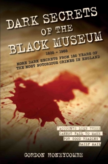 Dark Secrets of the Black Museum, Paperback Book Dark Secrets of the Black Museum, Paperback Book