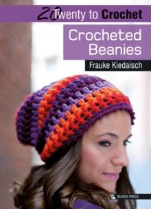 Crocheted Beanies, Paperback Book Crocheted Beanies, Paperback Book