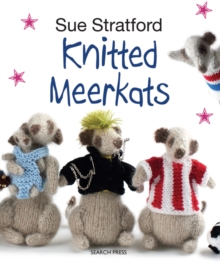 Knitted Meerkats : New in Paperback, Paperback Book Knitted Meerkats : New in Paperback, Paperback Book