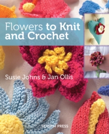 Flowers to Knit and Crochet, Paperback Book Flowers to Knit and Crochet, Paperback Book