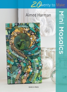 Mini Mosaics, Paperback Book Mini Mosaics, Paperback Book
