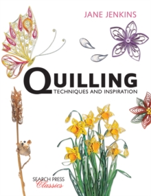 Quilling : Re-Issue, Paperback Book Quilling : Re-Issue, Paperback Book