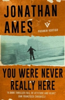 You Were Never Really Here, Paperback Book You Were Never Really Here, Paperback Book