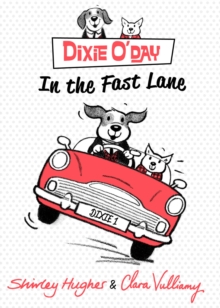 Dixie O'Day: In the Fast Lane, Hardback Dixie O'Day: In the Fast Lane, Hardback