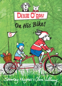 Dixie O'Day on His Bike, Hardback Dixie O'Day on His Bike, Hardback