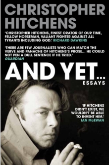 And Yet... : Essays, Paperback Book And Yet... : Essays, Paperback Book