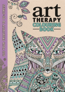 The Art Therapy Colouring Book, Hardback Book The Art Therapy Colouring Book, Hardback Book