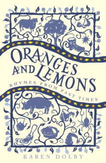 Oranges and Lemons : Rhymes from Past Times, Paperback Oranges and Lemons : Rhymes from Past Times, Paperback