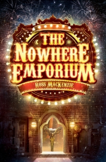 The Nowhere Emporium, Paperback Book The Nowhere Emporium, Paperback Book