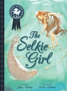 The Selkie Girl, Paperback Book The Selkie Girl, Paperback Book
