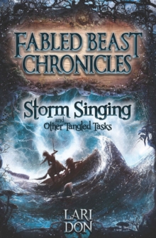 Storm Singing and Other Tangled Tasks, Paperback Storm Singing and Other Tangled Tasks, Paperback