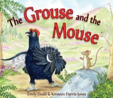 The Grouse and the Mouse : A Scottish Highland Story, Paperback Book The Grouse and the Mouse : A Scottish Highland Story, Paperback Book
