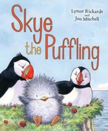 Skye the Puffling : A Baby Puffin's Adventure, Paperback Book Skye the Puffling : A Baby Puffin's Adventure, Paperback Book