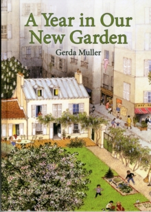 A Year in Our New Garden, Hardback A Year in Our New Garden, Hardback