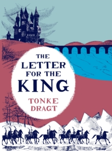 The Letter for the King, Hardback Book The Letter for the King, Hardback Book