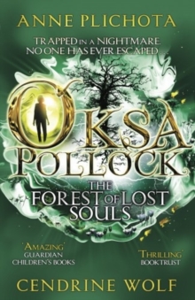 Oksa Pollock: The Forest of Lost Souls, Paperback Oksa Pollock: The Forest of Lost Souls, Paperback