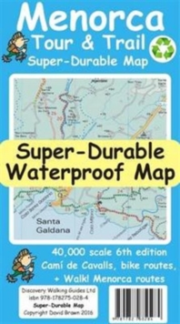 Menorca Tour & Trail Super-Durable Map, Sheet map, folded Book Menorca Tour & Trail Super-Durable Map, Sheet map, folded Book