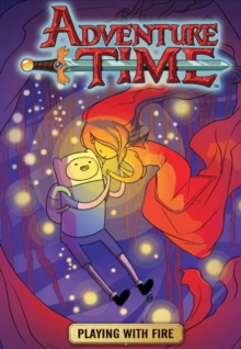 Adventure Time : Playing with Fire v. 1, Paperback Adventure Time : Playing with Fire v. 1, Paperback