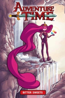 Adventure Time : Bitter Sweets, Paperback Adventure Time : Bitter Sweets, Paperback