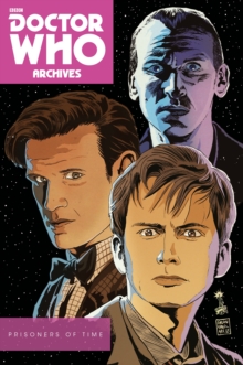Doctor Who : Prisoners of Time Omnibus, Paperback Book Doctor Who : Prisoners of Time Omnibus, Paperback Book
