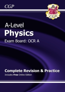 New A-Level Physics: OCR A Year 1 & 2 Complete Revision & Practice with Online Edition, Paperback New A-Level Physics: OCR A Year 1 & 2 Complete Revision & Practice with Online Edition, Paperback